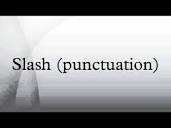 Slash (punctuation) - YouTube