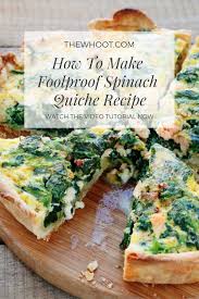 Beth S Foolproof Spinach Quiche Recipe The Whoot Spinach Quiche Recipes Spinach Quiche Quiche Recipes