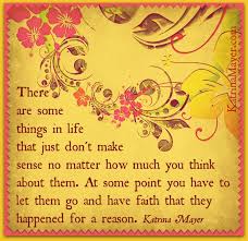 Quotes for reasons some things happen. Pin On Penny For My Thoughts