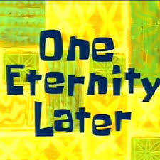 One eternity later by Rayden97 Sound Effect - Meme Button - Tuna