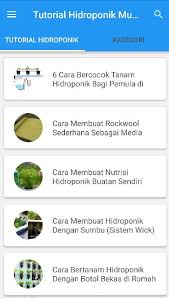 Oleh karena itu, nutrisi tanaman merupakan unsur yang penting bagi tumbuhan dalam penanaman tumbuhan tanpa media tanah, atau disebut sebagai hidroponik ini. Tutorial Tanaman Hidroponik Lengkap For Android Apk Download