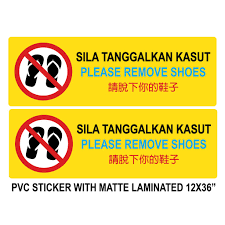 Sila Tanggalkan Kasut Pvc Sticker With Matte Laminated 2 S 12 X 36 Shopee Malaysia