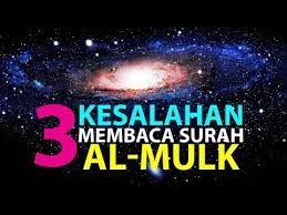 Dengan membaca surah al mulk arab. 3 Kesalahan Saat Membaca Surah Al Mulk Episode 12 Lintasan Tajwid 1438 H Youtube