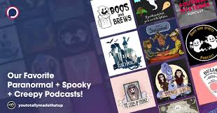 Listen online, no signup necessary. Our Favorite Paranormal Spooky Creepy Podcasts Podcast List On Podchaser