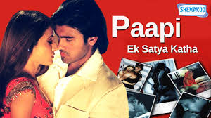 Paapi Ek Satya Katha 2013 Arya Babbar Prosanjit Latest Hindi Full Movie Youtube