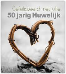 Gefeliciteerd Met Jullie 50 Jarig Huwelijk Proud 2 Wenskaarten