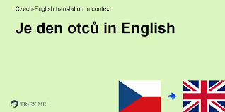 Mise ke dni otců jsou dostupné pro všechna vozidla na iv. Je Den Otcu Anglicky Preklad Priklady Pouziti Je Den Otcu Ve Vete V Cestine