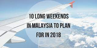 State & national holidays are included into free printable calendar. Malaysia S Public Holidays And Long Weekends In 2018