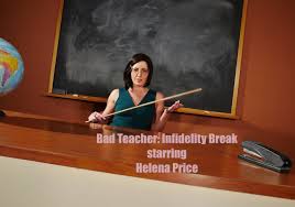 Bad Teacher Infidelity f. Helena Price - WillTileXXX