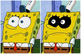 (spongebob screams) hey, cool glasses. Black Eyed Spongebob Blank Template Imgflip