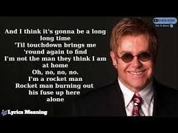 Thanks to bangle bops, david w for correcting these lyrics. Elton John Rocket Man Lyrics Meaning Youtube