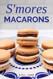 S Mores Macarons Recipe Kelsey Smith Recipe Macaron Recipe Macaroon Recipes French Macaroon Recipes