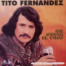 Get tito fernandez's contact information, age, background check, white pages, liens, civil records, marriage history, divorce records & email. Fernandez Tito Me Gusta El Vino Amazon Com Music