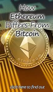 How Ethereum Differs From Bitcoin Bitcoin Bitcoin Mining Blockchain Cryptocurrency
