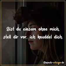 Als spruchbild kannst du den spruch direkt versenden. 250 Susse Spruche Schone Liebesspruche Und Spruche Uber Liebe