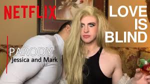 Love Is Blind Parody Jessica And Mark Youtube