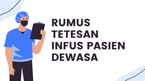 Pemberian cairan melalui infus merupakan tindakan memasukkan cairan melalui intravena yang dilakukan pada pasien dengan bantuan perangkat infus. Rumus Tetesan Infus Orang Dewasa Interpretasi Data