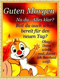 Starte ruhig und gelassen in den neuen tag, lasse dich nicht ärgern, passe gut auf dich auf! Guten Morgen Schatz Spruche Guten Morgen Schatz Guten Morgen Guten Morgen Spruche Schatz