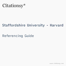 Staffordshire university is a member led organisation that strives for the best experience for students, the union is. Staffordshire University Harvard Referencing Guide Staffordshire University Harvard Citation Citationsy