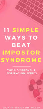 How To Beat Impostor Syndrome Small Business Tips Business Tips Management Tips