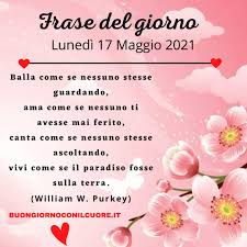 San ranieri di pisa eremita altri santi di oggi: Frase Del Giorno Lunedi 17 Maggio 2021 La Frase Di Oggi