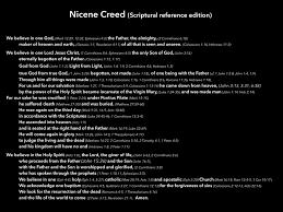 Begotten not made, one in being with the father. Nicene Creed The Gospel Side