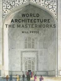 Pdf Download World Architecture The Masterworks By Will Pryce Free Epub Architecture Books Architecture Amazing Architecture