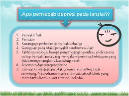 Sebagian besar penyebab yang dapat memicu depresi adalah peristiwa yang mengubah. Askep Depresi Pd Lansia Ppt Download