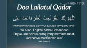 Malam lailatul qadar terjadi pada 1 malam ganjil pada 10 malam terakhir pada bulan ramadhan (malam ke 21, 23, 25, 27, atau 29). Bacaan Doa Malam Lailatul Qadar Daripada Hadis Nabi Saw Ø¯Ø¹Ø§Ø¡ Ù„ÙŠÙ„Ø© Ø§Ù„Ù‚Ø¯Ø± Youtube