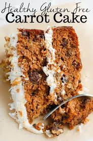 Healthy Carrot Cake Gluten Free Recipe Carrot Cake Recipe Healthy Gluten Free Carrot Cake Recipe Healthy Cake Recipes