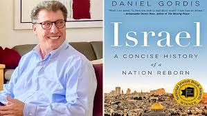 Daniel Gordis' 'Israel: A Concise History Of A Nation Reborn' To Be Adapted  As TV Docuseries