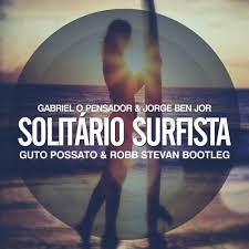 Free Download Gabriel O Pensador Jorge Ben Jor Solitario Surfista Guto Possato Robb Stevan By Robb Stevan