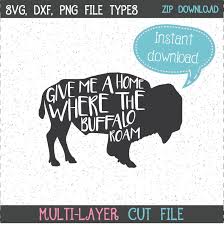 Buffalo Roam SVG, Home on the Range, Cricut Silhouette Cut File (digital  Download) - Etsy