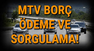 2020 yılına ait mtv vergisinin 2. Mtv Borc Son Odeme Mtv Hesaplama 2018 Mtv Odeme Ve Arac Vergi Borcu Sorgulama Tg Mobile