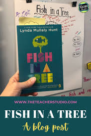 8 Reasons To Teach With Fish In A Tree In 2020 Fish In A Tree New Teachers Mentor Texts