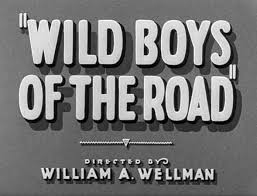 Wild Boys of the Road