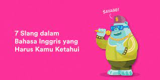 Contoh bahasa indonesia, ada banyak bahasa gaul seperti baper, mager, gabut, dan lain sebagainya. 7 Slang Bahasa Inggris Yang Harus Kamu Ketahui Ef Blog