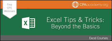 If you're a certified public accountant (cpa) looking to earn your continuing professional education credits at no cost deloitte has generated a very useful landing page with a long list of webinars that are potentially eligible for free cpe credits. Cpa Academy Excel Tips And Tricks Beyond The Basics