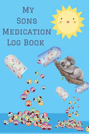 My Sons Medication Log Book Personalized Medication