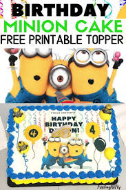 Minion Party Ideas Birthday Cake Fruit Tray Minion Balloons And Free Printable Cake Topper Feeling Nifty Minion Birthday Cake Minion Party Minion Birthday