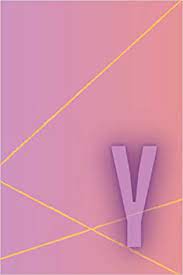Mit hilfe des alphabets bzw. Initial Y Alphabet Notebook Personalised Letter Y Notebook Gradient Colours Initial Name Journal With Lined Pages Radoi Mihaela Amazon De Bucher