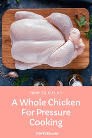 Learn how to cut a whole chicken into 8 pieces for cooking in this instructional video. How To Cut Up A Whole Chicken For Pressure Cooking Step By Steps Miss Vickie