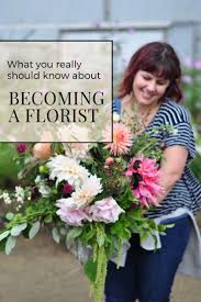 So You Want To Become A Florist I Love My Career But There Are Some Things I Wish I D Known About Before Becoming A Become A Florist Flower Business Florist