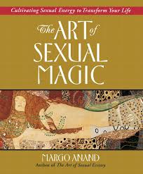 Learn tantra and sacred sexuality privately at home to deepen your relationship, improve communication and enjoy ecstatic sexuality. Amazon Com The Art Of Sexual Magic Cultivating Sexual Energy To Transform Your Life 9780874778403 Anand Margo Books