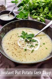 Instant Pot Potato Leek Soup Recipe Pressure Cooker Potato Leek Soup Recipe Leek Soup Soup Recipes Homemade Soup Recipe