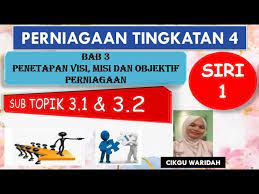 Visi dan misi menjadi suatu hal yang paling pokok agar seluruh anggota dalam organisasi atau lembaga tersebut mempunyai titik fokus yang sama. 3 7 Faktor Yang Mempengaruhi Perubahan Visi Misi Dan Objektif Perniagaan Youtube