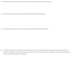Molar mass of i = 126.90447 g/mol. 1 Determine The Molar Mass Of Ammonium Oxide In Chegg Com