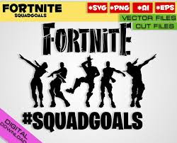 Fortnite Svg Squadgoals Fortnite Battle Royale Clipart Svg Fortnite Printable Silhouette Stencil File Cricu Dance Silhouette Fortnite Silhouette Cameo Projects