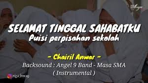 Salah satu tujuannya adalah untuk menjalin hubungan memiliki teman kantor yang sudah seperti sahabat sendiri tentu sangatlah menyenangkan. Puisi Perpisahan Sekolah Selamat Tinggal Sahabatku Chairil Anwar Youtube