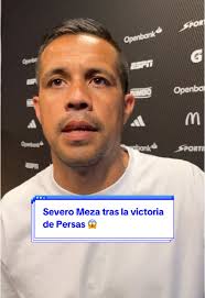 Severo Meza y su sentir tras la victoria de Persas